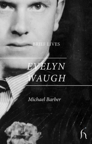 Beispielbild fr Brief Lives: Evelyn Waugh zum Verkauf von Open Books