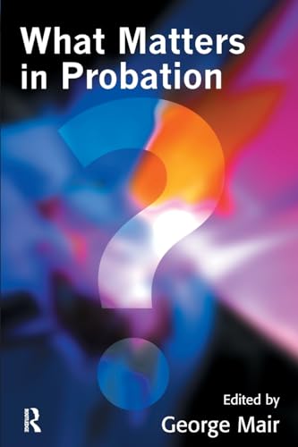 Beispielbild fr What Matters In Probation zum Verkauf von WorldofBooks