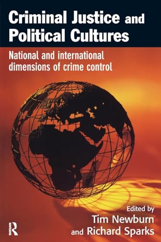 Stock image for Criminal Justice and Political Cultures for sale by Better World Books: West