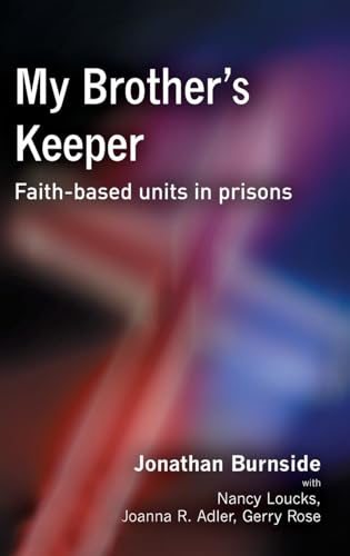 9781843920618: My Brother's Keeper: Faith-Based Units in Prisons