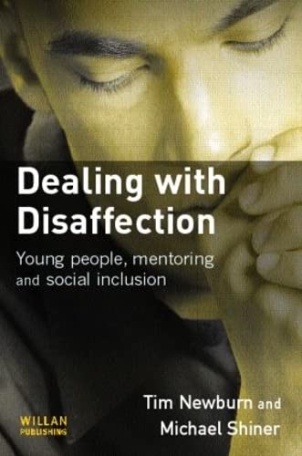 9781843920656: Dealing with Disaffection: Young People, Mentoring and Social Inclusion