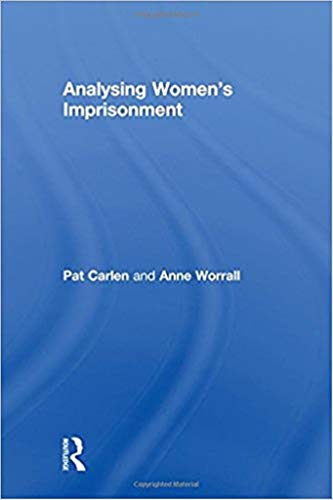 Analysing Women's Imprisonment (9781843920700) by Carlen, Pat; Worrall, Anne