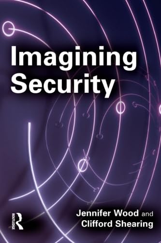 Beispielbild fr Imagining Security zum Verkauf von Wonder Book