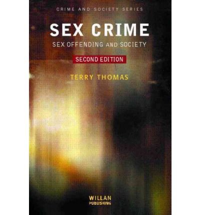 Imagen de archivo de Sex Crime (Crime and Society Series) a la venta por WorldofBooks