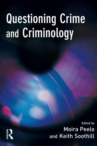 Stock image for Questioning Crime and Criminology for sale by Blackwell's