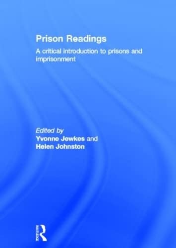 9781843921493: Prison Readings: A Critiacal Introduction To Prisons and Imprisonment