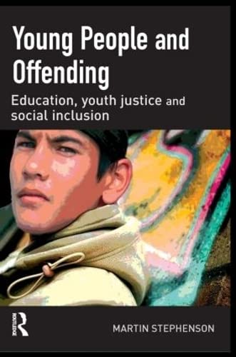 9781843921554: Young People and Offending: Education, Youth Justice And Social Inclusion