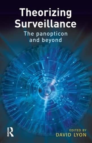 9781843921929: Theorizing Surveillance: The Panopticon And Beyond