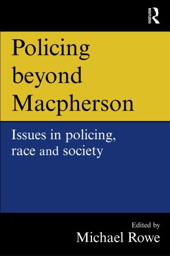 Beispielbild fr Policing Beyond Macpherson: Issues in Policing, Race and Society zum Verkauf von AwesomeBooks