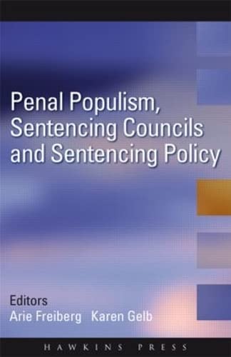 Beispielbild fr Penal Populism, Sentencing Councils and Sentencing Policy zum Verkauf von Blackwell's