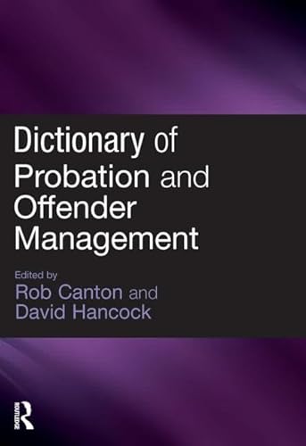 Stock image for DICTIONARY OF PROBATION AND OFFENDER MANAGEMENT for sale by Books for Amnesty, Malvern