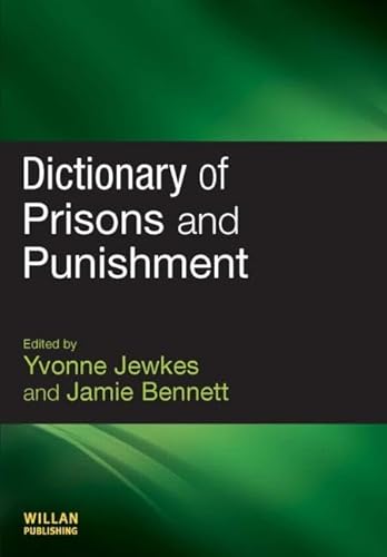 Stock image for Dictionary of Prisons and Punishment for sale by Blackwell's