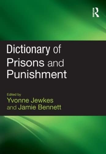 Stock image for Dictionary of Prisons and Punishment for sale by Blackwell's