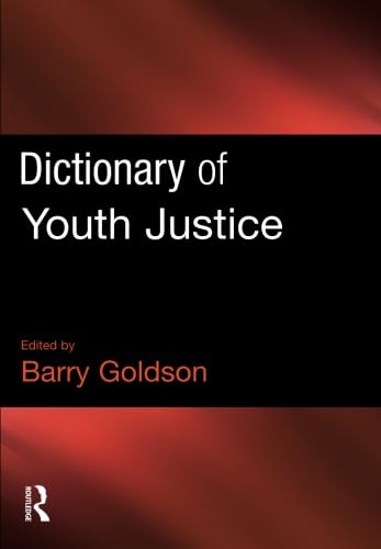 Stock image for Dictionary of Youth Justice for sale by AwesomeBooks