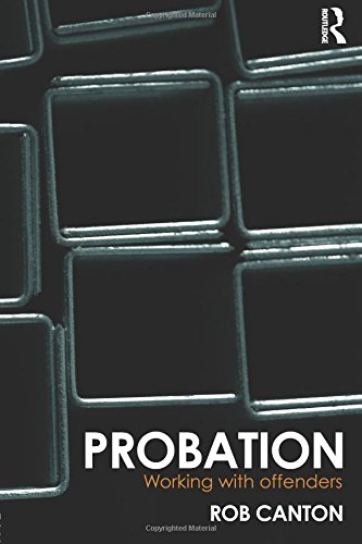 Stock image for Probation: Working With Offenders (Criminal Justice Series) for sale by WorldofBooks