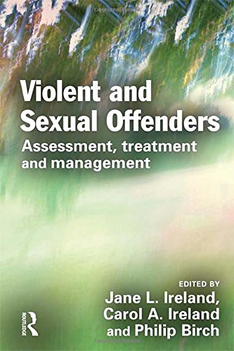 Imagen de archivo de Violent and Sexual Offenders: Assessment, Treatment and Management a la venta por dsmbooks