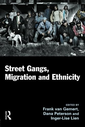 Stock image for Street Gangs, Migration and Ethnicity for sale by AwesomeBooks
