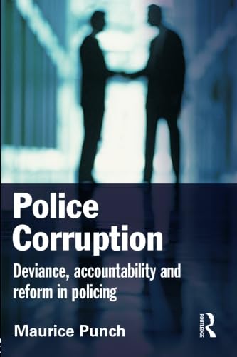 Beispielbild fr Police Corruption: Exploring Police Deviance and Crime zum Verkauf von WorldofBooks