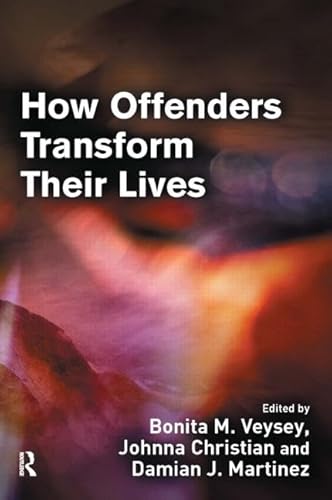 Beispielbild fr How Offenders Transform Their Lives zum Verkauf von Better World Books: West