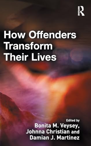 Beispielbild fr How Offenders Transform Their Lives zum Verkauf von Better World Books