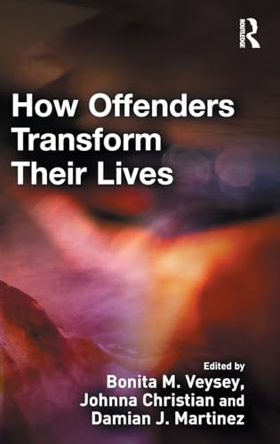 Stock image for How Offenders Transform Their Lives for sale by Better World Books