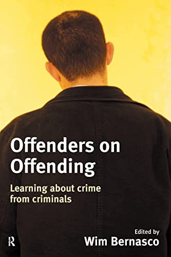 Stock image for Offenders on Offending: Learning about Crime from Criminals for sale by Chiron Media