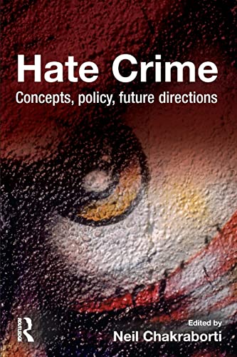 Stock image for Hate Crime: Concepts, Policy, Future Directions for sale by Blackwell's
