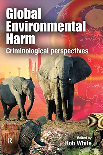 Imagen de archivo de Global Environmental Harm: Criminological Perspectives a la venta por WorldofBooks