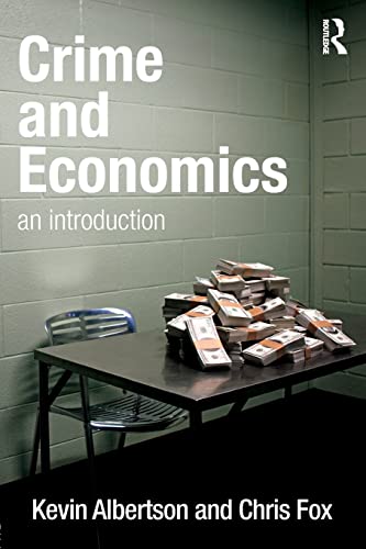 9781843928423: Crime and Economics: An Introduction
