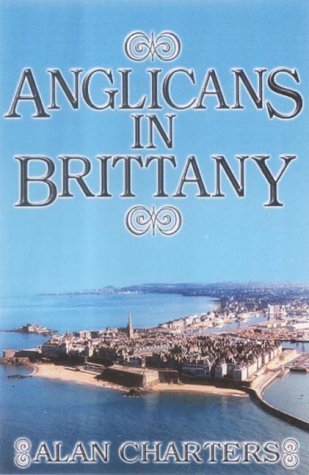 Imagen de archivo de Anglicans in Brittany a la venta por WorldofBooks