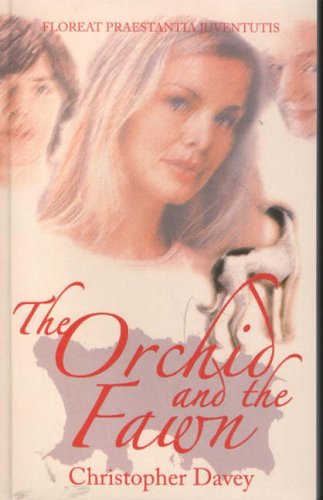 The Orchid and the Fawn (9781843941408) by Christopher Davey