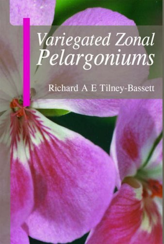 Beispielbild fr Variegated Zonal Pelargoniums zum Verkauf von WorldofBooks