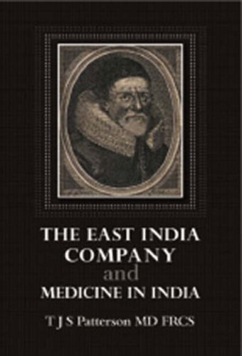 The East India Company and Medicine in India (9781843942146) by Tom Patterson