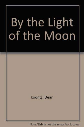 Beispielbild fr By the Light of the Moon zum Verkauf von AwesomeBooks