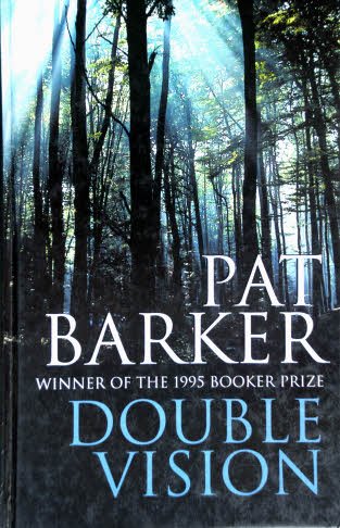 Double Vision (9781843951711) by Pat Barker