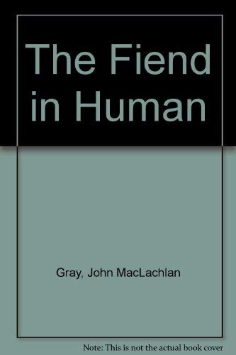 9781843952169: The Fiend in Human