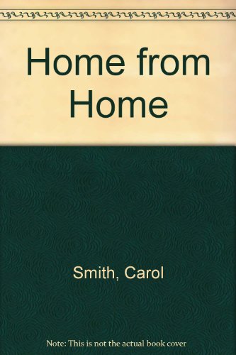 Home from Home (9781843952244) by Carol Smith