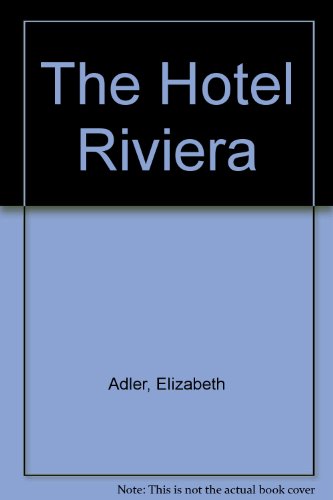 Beispielbild fr The Hotel Riviera zum Verkauf von Reuseabook