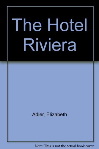 Imagen de archivo de The Hotel Riviera a la venta por Reuseabook