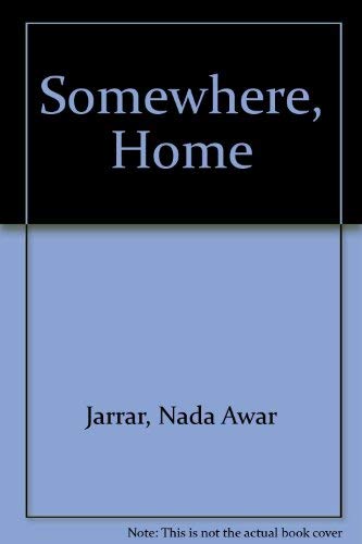 9781843952510: Somewhere, Home