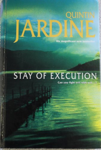 Stay Of Execution (CH) (9781843953906) by Jardine, Quintin