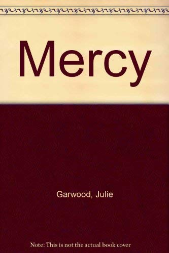 Mercy (9781843954033) by Julie Garwood