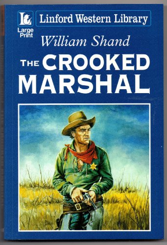 Stock image for The Crooked Marshal (Linford Western) for sale by AwesomeBooks