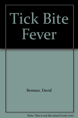 Beispielbild fr Tick Bite Fever zum Verkauf von WorldofBooks