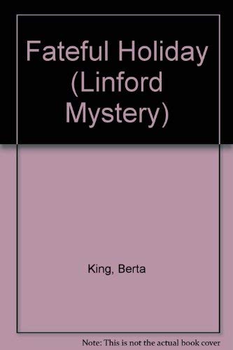 Imagen de archivo de Fateful Holiday (Linford Mystery) a la venta por Goldstone Books