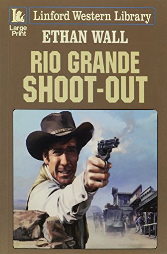 Stock image for Rio Grande Shoot-Out for sale by Better World Books