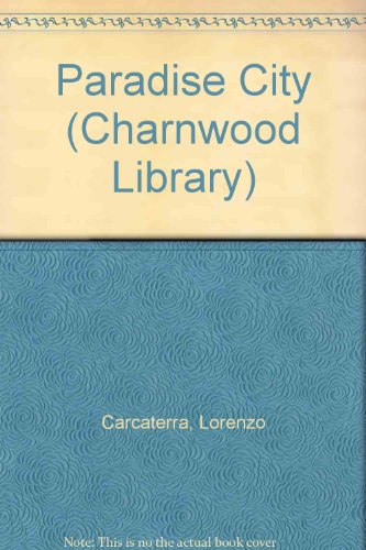 Imagen de archivo de Paradise City (Charnwood Library) a la venta por Bestsellersuk