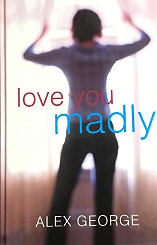 9781843956914: Love You Madly (Linford Romance Library)
