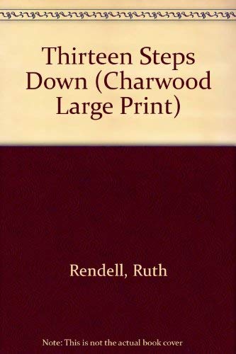 Stock image for Thirteen Steps Down (Charwood Large Print S.) for sale by WorldofBooks