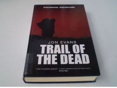 Imagen de archivo de Trail Of The Dead a la venta por WorldofBooks